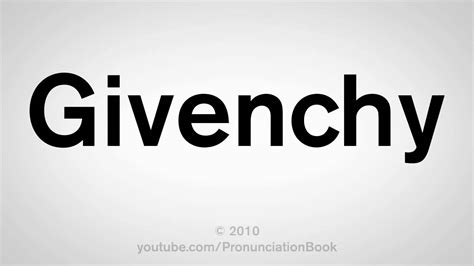 givenchy google translate|Givenchy pronunciation in american english.